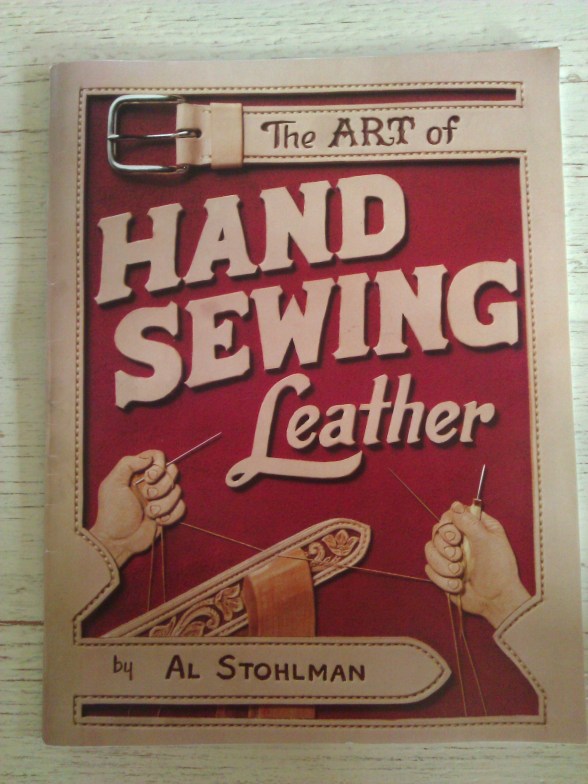 The Art of Handsewing leather by Al Stohlman